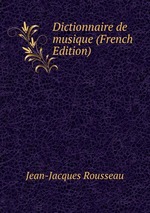 Dictionnaire de musique (French Edition)