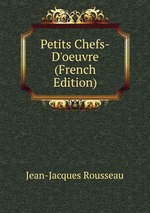Petits Chefs-D`oeuvre (French Edition)