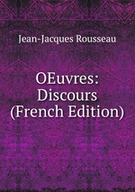 OEuvres: Discours (French Edition)