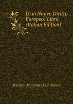 D`un Nuovo Diritto Europeo: Libro (Italian Edition)