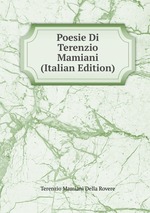 Poesie Di Terenzio Mamiani (Italian Edition)