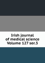 Irish journal of medical science Volume 127 ser.3