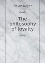 The philosophy of loyalty