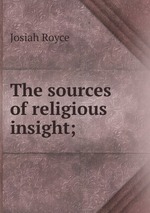 The sources of religious insight;