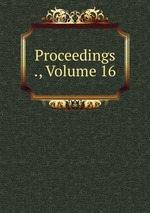 Proceedings ., Volume 16
