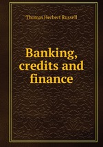 Banking, credits and finance