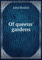 Of queens` gardens