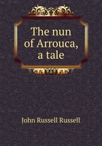 The nun of Arrouca, a tale