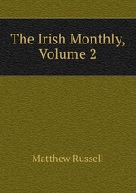 The Irish Monthly, Volume 2