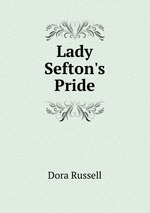 Lady Sefton`s Pride