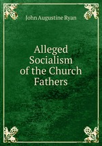 Alleged Socialism of the Church Fathers
