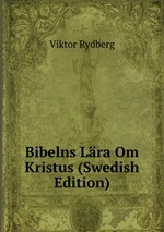 Bibelns Lra Om Kristus (Swedish Edition)