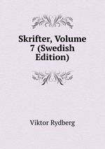 Skrifter, Volume 7 (Swedish Edition)
