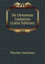 De Oenomao Gadareno (Latin Edition)