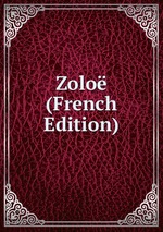 Zolo (French Edition)