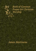 Book of Common Prayer for Christian Worship