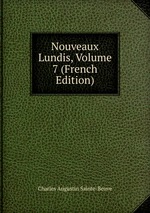 Nouveaux Lundis, Volume 7 (French Edition)