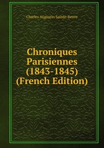 Chroniques Parisiennes (1843-1845) (French Edition)