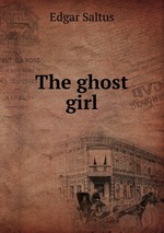 The ghost girl