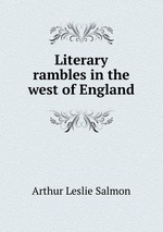 Literary rambles in the west of England