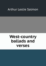 West-country ballads and verses