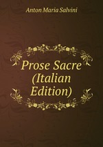 Prose Sacre (Italian Edition)