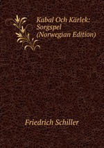 Kabal Och Krlek: Sorgspel (Norwegian Edition)