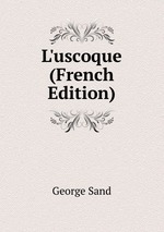 L`uscoque (French Edition)