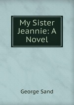 My Sister Jeannie: A Novel