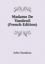 Madame De Vandeuil (French Edition)