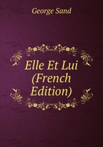 Elle Et Lui (French Edition)