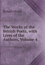 The Works of the British Poets, with Lives of the Authors, Volume 4
