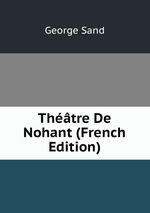 Thtre De Nohant (French Edition)