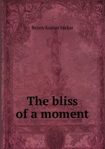 The bliss of a moment