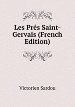 Les Prs Saint-Gervais (French Edition)