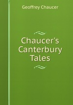 Chaucer`s Canterbury Tales