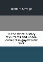 In the swim: a story of currents and under-currents in gayest New York