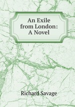 An Exile from London: A Novel