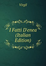I Fatti D`enea (Italian Edition)