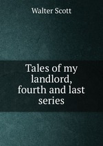 Tales of my landlord, fourth and last series