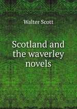 Scotland and the waverley novels