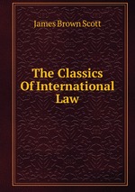 The Classics Of International Law