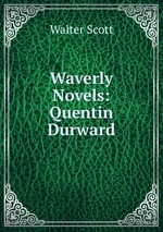 Waverly Novels: Quentin Durward