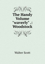 The Handy Volume "waverly" .: Woodstock