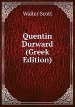 Quentin Durward (Greek Edition)