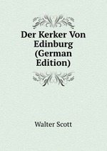 Der Kerker Von Edinburg (German Edition)