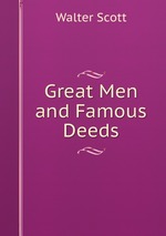 Great Men and Famous Deeds