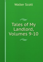 Tales of My Landlord, Volumes 9-10