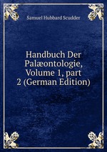 Handbuch Der Palontologie, Volume 1, part 2 (German Edition)