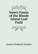 Insect Fauna of the Rhode Island Coal Field